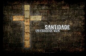 Santidade um Estilo de Vida