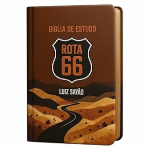BÍBLIA NVI DE ESTUDO ROTA 66 - FLEXÍVEL: Uma Jornada Profunda pelas Escrituras, com Comentários de Luiz Sayão
