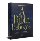 Bíblia em Esboços: Uma Jornada Detalhada pelos Principais Tópicos Bíblicos
