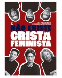 Não Existe Cristã Feminista