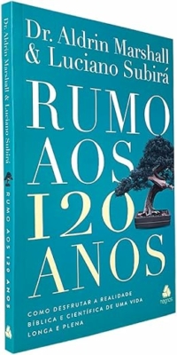 Rumo aos 120 Anos